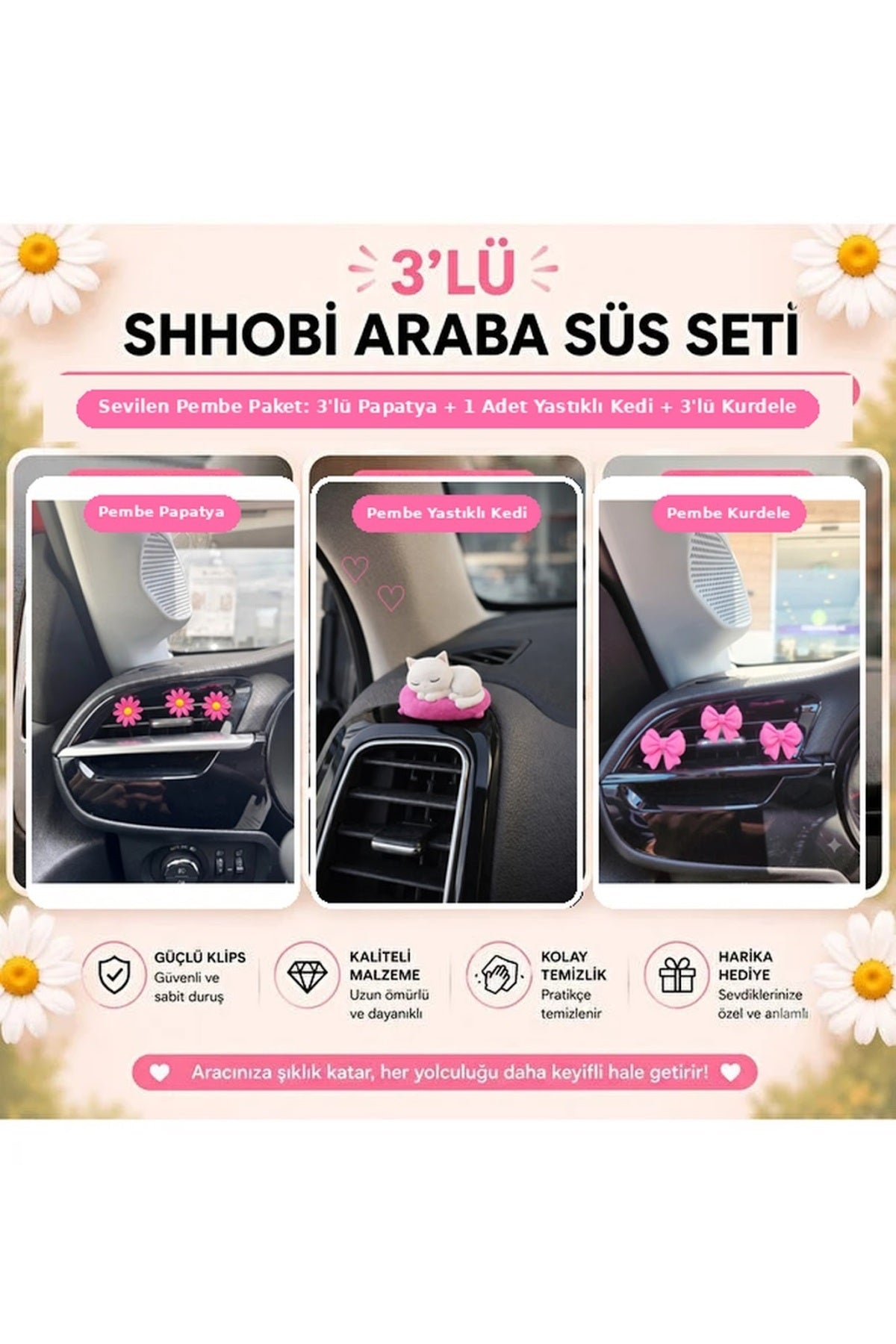 3'lü Pembe Konsept Araba Süs Seti: 3 Papatya Klima Süsü + 3 Kurdele Klima Süsü ve 1 Yastıkta Uyuyan Kedi Torpido Süsü